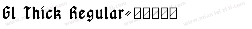 Gl Thick Regular字体转换